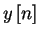 $y \left[ n \right] $